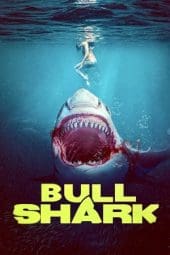 Nonton film Bull Shark (2022) idlix , lk21, dutafilm, dunia21
