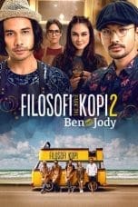 Nonton film Filosofi Kopi 2: Ben & Jody (2017) idlix , lk21, dutafilm, dunia21
