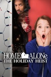 Nonton film Home Alone: The Holiday Heist (2012) idlix , lk21, dutafilm, dunia21