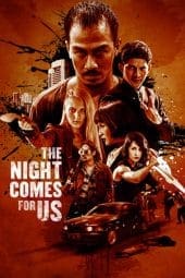 Nonton film The Night Comes for Us (2018) idlix , lk21, dutafilm, dunia21
