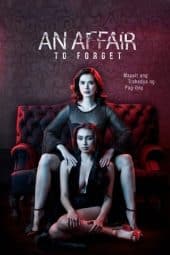 Nonton film An Affair to Forget (2022) idlix , lk21, dutafilm, dunia21