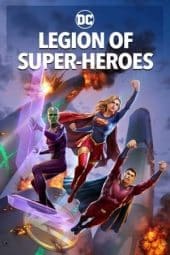 Nonton film Legion of Super-Heroes (2023) idlix , lk21, dutafilm, dunia21