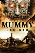 Nonton film The Mummy: Rebirth (2019) idlix , lk21, dutafilm, dunia21