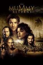 Nonton film The Mummy Returns (2001) idlix , lk21, dutafilm, dunia21