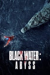 Nonton film Black Water: Abyss (2020) idlix , lk21, dutafilm, dunia21