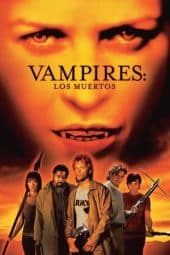 Nonton film Vampires: Los Muertos (2002) idlix , lk21, dutafilm, dunia21